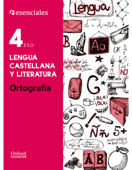 Esenciales Oxford Lengua Castellana y Literatura 4º ESO O